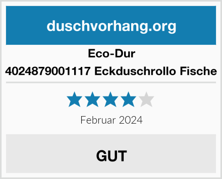 Eco-Dur 4024879001117 Eckduschrollo Fische Test