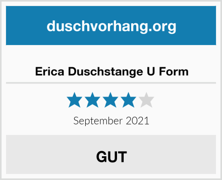  Erica Duschstange U Form Test